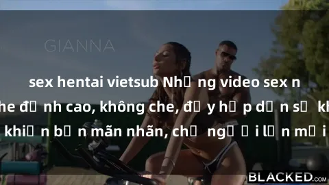 sex hentai vietsub Những video sex người lớn không che đỉnh cao, không che, đầy hấp dẫn sẽ khiến bạn mãn nhãn, chỉ người lớn mới thưởng thức được.